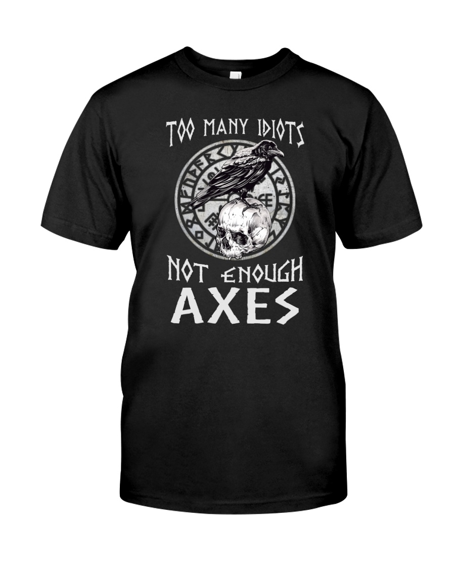Viking Too many idiots 1806 Classic T-Shirt
