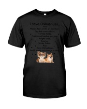Chihuahua I have 1806 Classic T-Shirt thumbnail