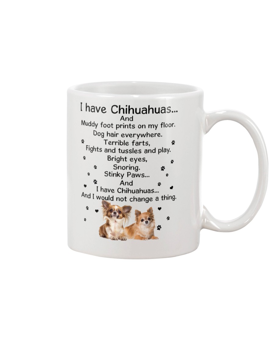 Chihuahua I have 1806 Mug