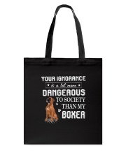 Boxer - Your ignorance 2006P Tote Bag thumbnail