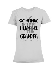 I LEARNED IT FROM MY GRANDPA Premium Fit Ladies Tee tile