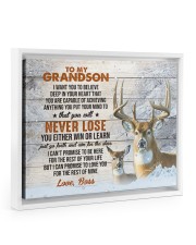 YOU WILL NEVER LOSE - AMAZING GIFT FOR GRANDSON Floating Framed Canvas Prints White tile