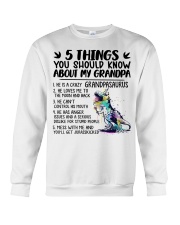 5 Things You Should Know About My Grandpa Crewneck Sweatshirt tile