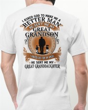 I Asked God To Make Me A Better Man - Best Gift For Grandpa Classic T-Shirt apparel-classic-tshirt-lifestyle-back-63