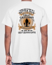 I Asked God To Make Me A Better Man - Best Gift For Grandpa Classic T-Shirt garment-tshirt-unisex-back-04