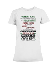 I'm A Spoiled Granddaughter Of A Crazy Poppa Premium Fit Ladies Tee tile