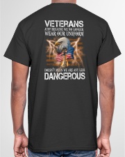 Doesn't Mean Me Are Any Less Dangerous - Perfect Gift For Grandpa Classic T-Shirt garment-tshirt-unisex-back-04