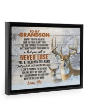 YOU WILL NEVER LOSE - GREAT GIFT FOR GRANDSON Floating Framed Canvas Prints Black tile