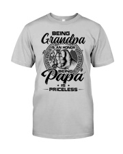 Being A Grandpa Is An Honor Being Papa Is Priceless Classic T-Shirt front