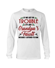 IT'S MY GRANDPA'S FAULT - AMAZING GIFT FOR GRANDCHILD Long Sleeve Tee tile