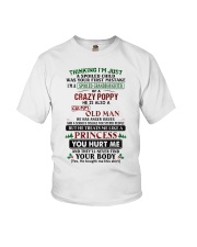 I'm A Spoiled Granddaughter Of A Crazy Poppy Youth T-Shirt front