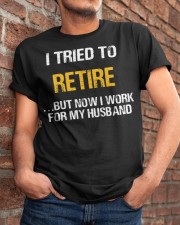 WORK FOR MY HUSBAND Classic T-Shirt apparel-classic-tshirt-lifestyle-26