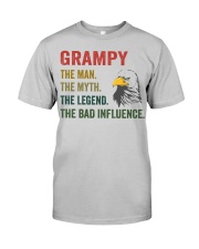 The Bad Influence - Best Gift For Grampy Classic T-Shirt front