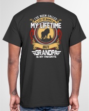 Grandpa Is My Favorite - Perfect Gift For Grandpa Classic T-Shirt garment-tshirt-unisex-back-04