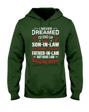 I Am Living The Dream - Best Gift For Son-In-Law Hooded Sweatshirt front