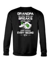 Grandpa One Who Breaks All The Rules - Perfect Gift For Grandpa Crewneck Sweatshirt tile