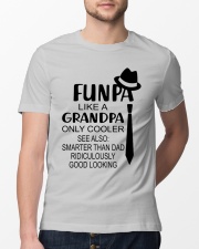 Funpa Like A Grandpa - Perfect Gift For Grandpa Classic T-Shirt lifestyle-mens-crewneck-front-13