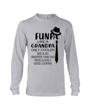 Funpa Like A Grandpa - Perfect Gift For Grandpa Long Sleeve Tee tile