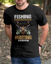Fishing Solves Most Of My Problems - Hunting Solves The Best Classic T-Shirt apparel-classic-tshirt-lifestyle-front-52
