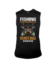 Fishing Solves Most Of My Problems - Hunting Solves The Best Sleeveless Tee tile