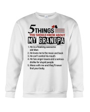 5 THINGS YOU SHOULD KNOW ABOUT MY GRANDPA Crewneck Sweatshirt tile