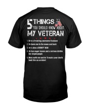 5 THINGS YOU SHOULD KNOW ABOUT MY VETERAN Classic T-Shirt back