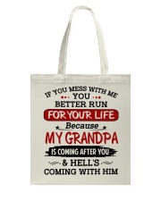 If You Mess With Me - Best Gift For Grandchild Tote Bag tile