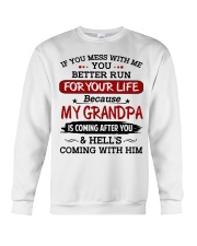 If You Mess With Me - Best Gift For Grandchild Crewneck Sweatshirt tile