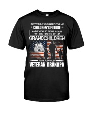 I Am A Proud Veteran Grandpa - Perfect Gift For Grandpa Classic T-Shirt front