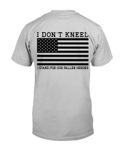 I Don't Kneel - Perfect Gift For Grandpa Classic T-Shirt back