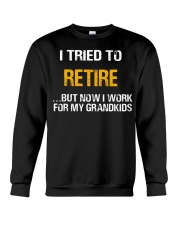 WORK FOR MY GRANDKIDS Crewneck Sweatshirt tile