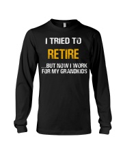 WORK FOR MY GRANDKIDS Long Sleeve Tee tile
