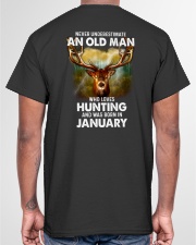Never Underestimate An Old Man Who Loves Hunting - Perfect Gift For Grandpa Classic T-Shirt garment-tshirt-unisex-back-04