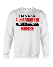 I'm A Dad A Grandfather And A Retired Nurse Crewneck Sweatshirt tile