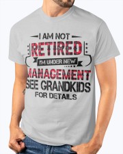 I'm Under New Management See Grandkids For Details - Perfect Gift For Grandpa Classic T-Shirt apparel-classic-tshirt-lifestyle-front-95