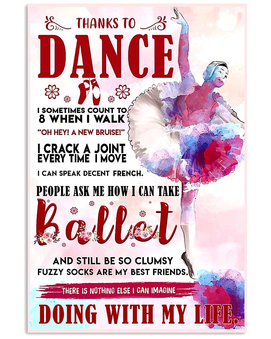 Ballet Thanks To Dance 11x17 Poster