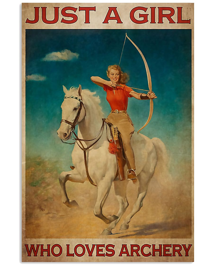 Archery Just A Girl Who Loves Archery 11x17 Poster