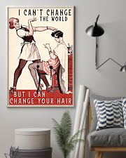 Hairdresser Changes Your Hair 11x17 Poster lifestyle-poster-1