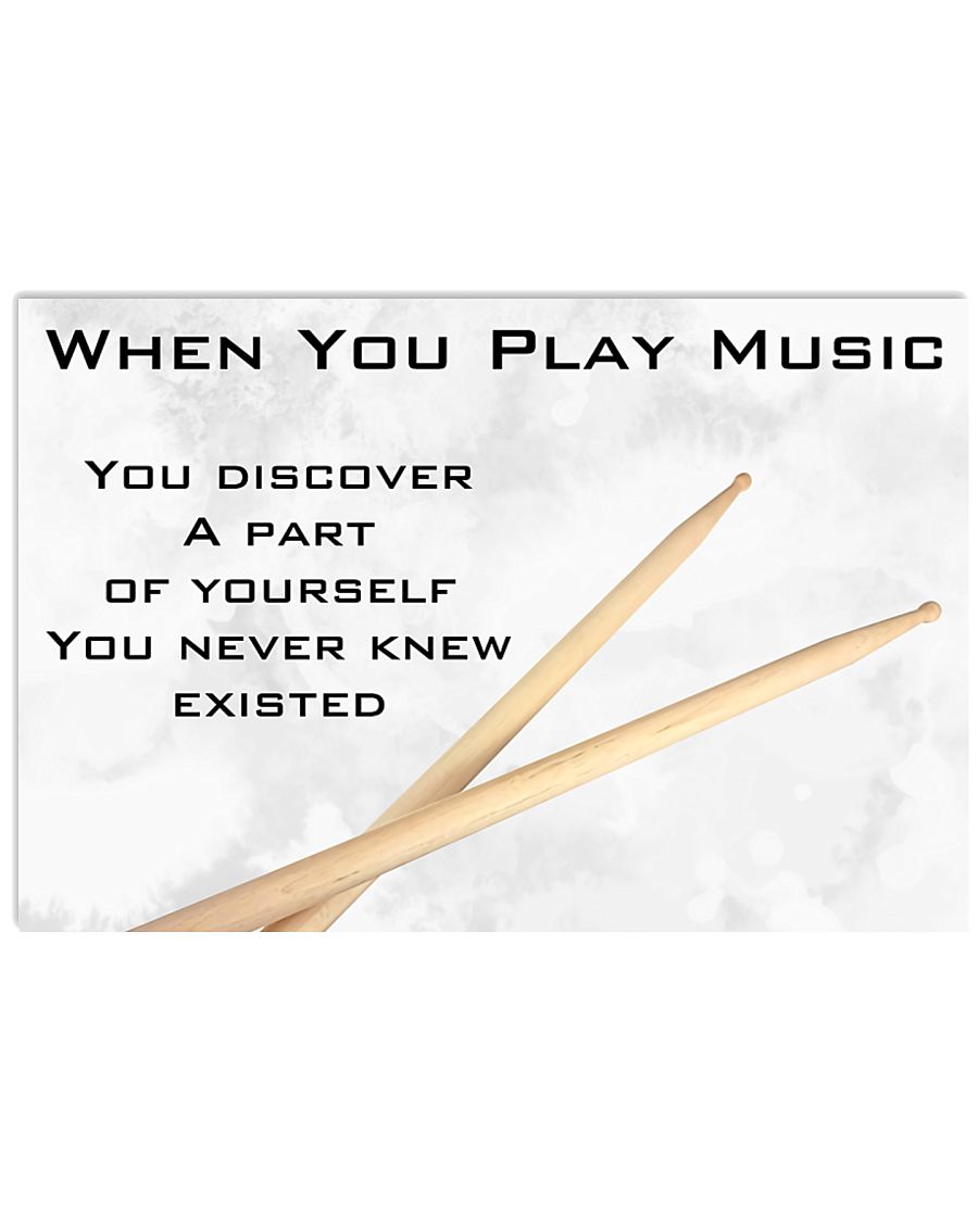 Drummer - When you play music 17x11 Poster