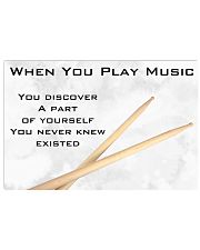 Drummer - When you play music 17x11 Poster front