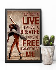 Ballet - I dance to live I dance to breathe 11x17 Poster lifestyle-poster-8