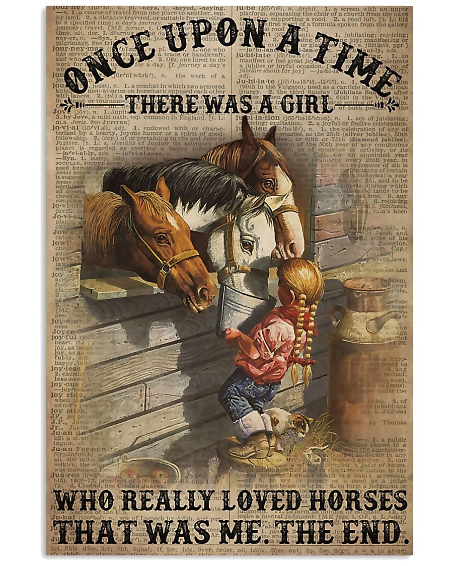 There was a girl who really loved horses 11x17 Poster