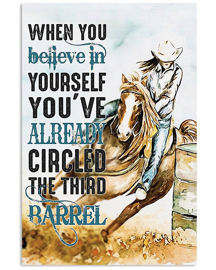 Horse Girl You've Already Circled The Third Barrel 11x17 Poster