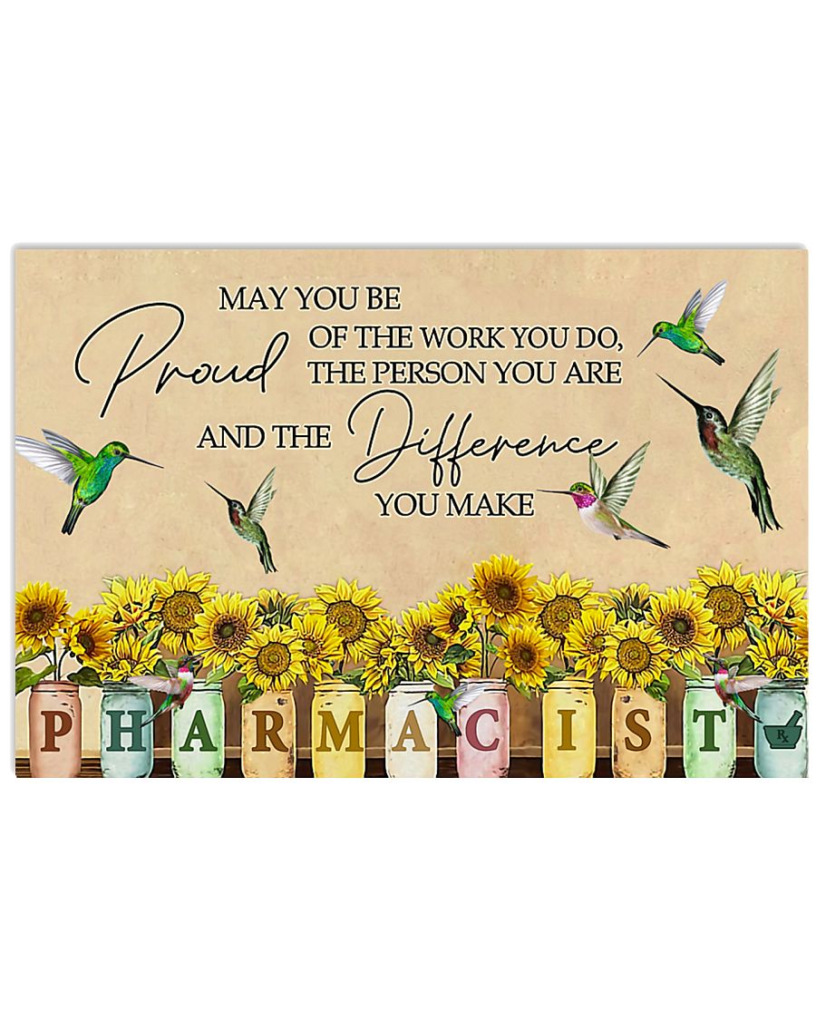 Pharmacist May You Be Proud Of The Work You Do 17x11 Poster