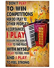 Accordionist I Don't Play To Win Competitions 11x17 Poster front