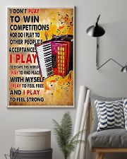 Accordionist I Don't Play To Win Competitions 11x17 Poster lifestyle-poster-1