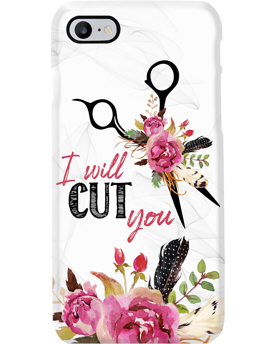 Hairstylist I will Cut You Phone Case