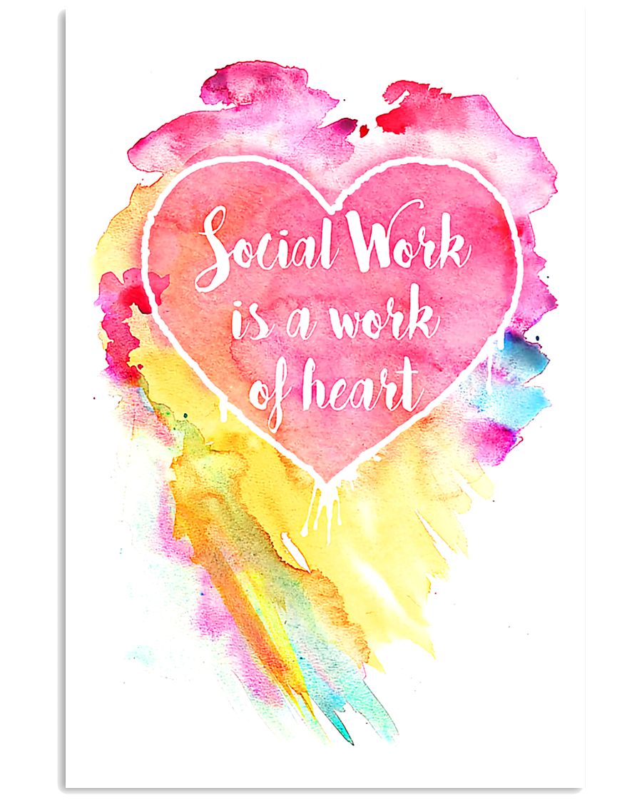 Social Work Is A Work Of Heart Colors Art 11x17 Poster