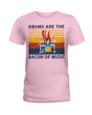 Drummer- Drums Are The Bacon Of Music Ladies T-Shirt thumbnail