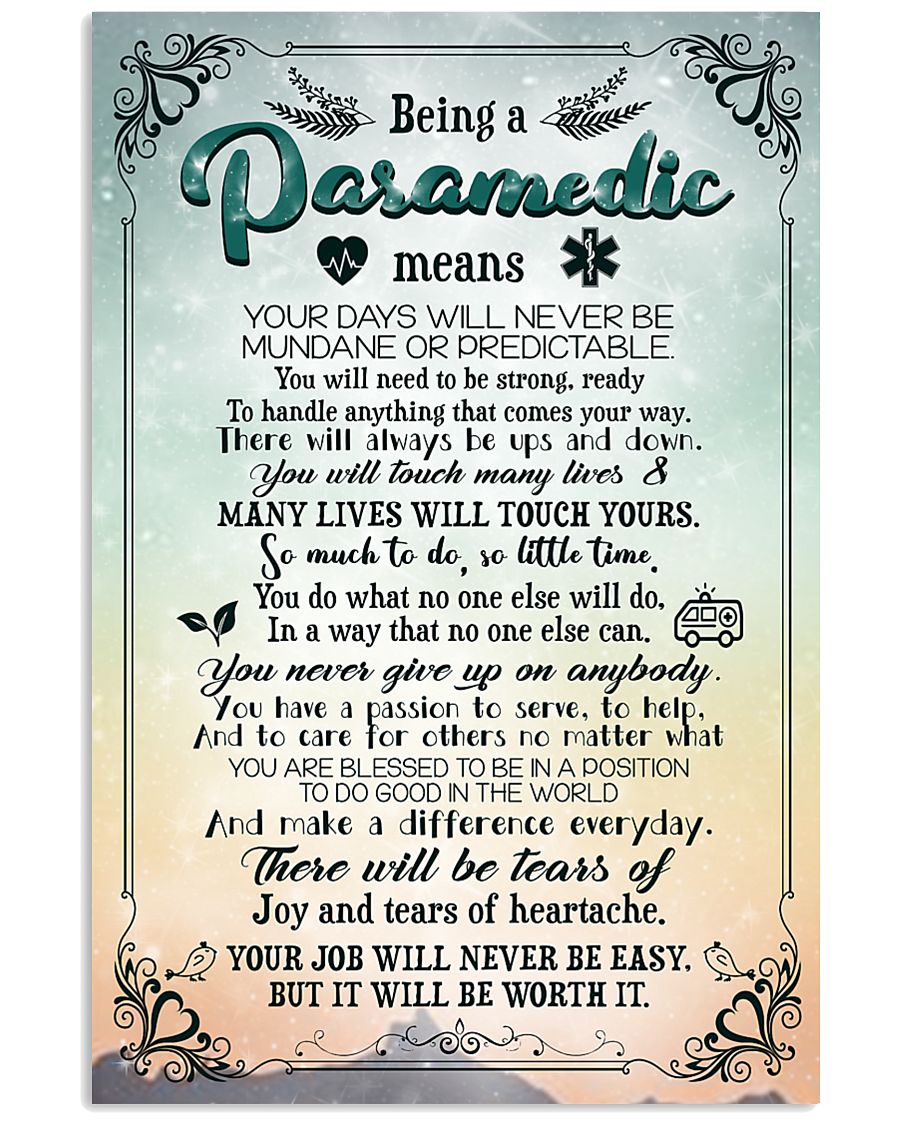Being a paramedic means 11x17 Poster